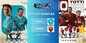 Kèo nhà cái Napoli vs AS Roma hôm nay ngày 16/02/2026 - Serie A