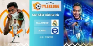 Tỷ lệ kèo nhà cái Real Madrid vs Alavés hôm nay ngày 22/04/2026 - La Liga